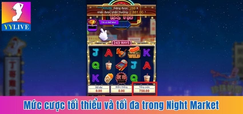Đánh Giá Game Slot Fa Chai NIGHT MARKET Mới Nhất Hiện Nay 7 Mức cược tối thiểu và tối đa trong Night Market