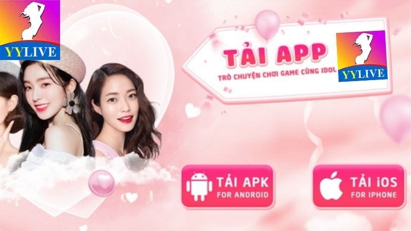 Tải App YYLive Nhanh Chóng Cho Cả Hệ Điều Hành Ios Android 7 Tải app YYLive diễn ra thuận lợi nếu nắm các lưu ý cần thiết