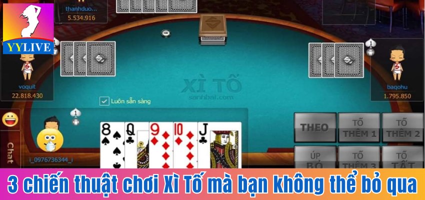 Hướng Dẫn Chi Tiết Cách Chơi Xì Tố Dễ Dàng Từ A đến Z 7 3 chiến thuật chơi Xì Tố mà bạn không thể bỏ qua