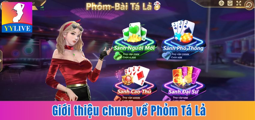 Phỏm Tá Lả – Trò Chơi Giải Trí Thu Hút Trên YYlive 5 Khám phá giới thiệu chung về Phỏm Tá Lả